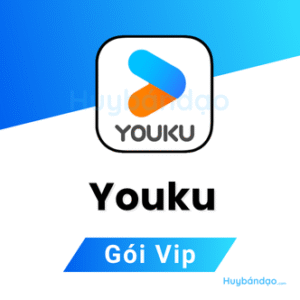 Nâng cấp Youku gói Vip