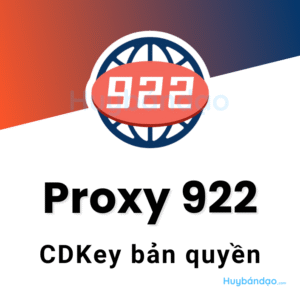 Proxy 922 CDKey bản quyền